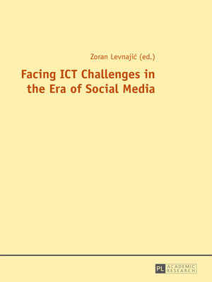 cover image of Facing ICT Challenges in the Era of Social Media